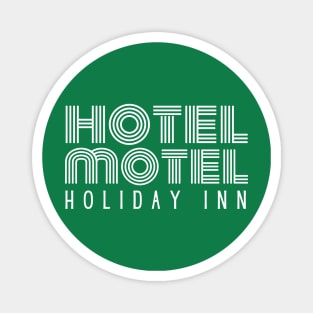 Hotel-motel-holiday-inn Magnet